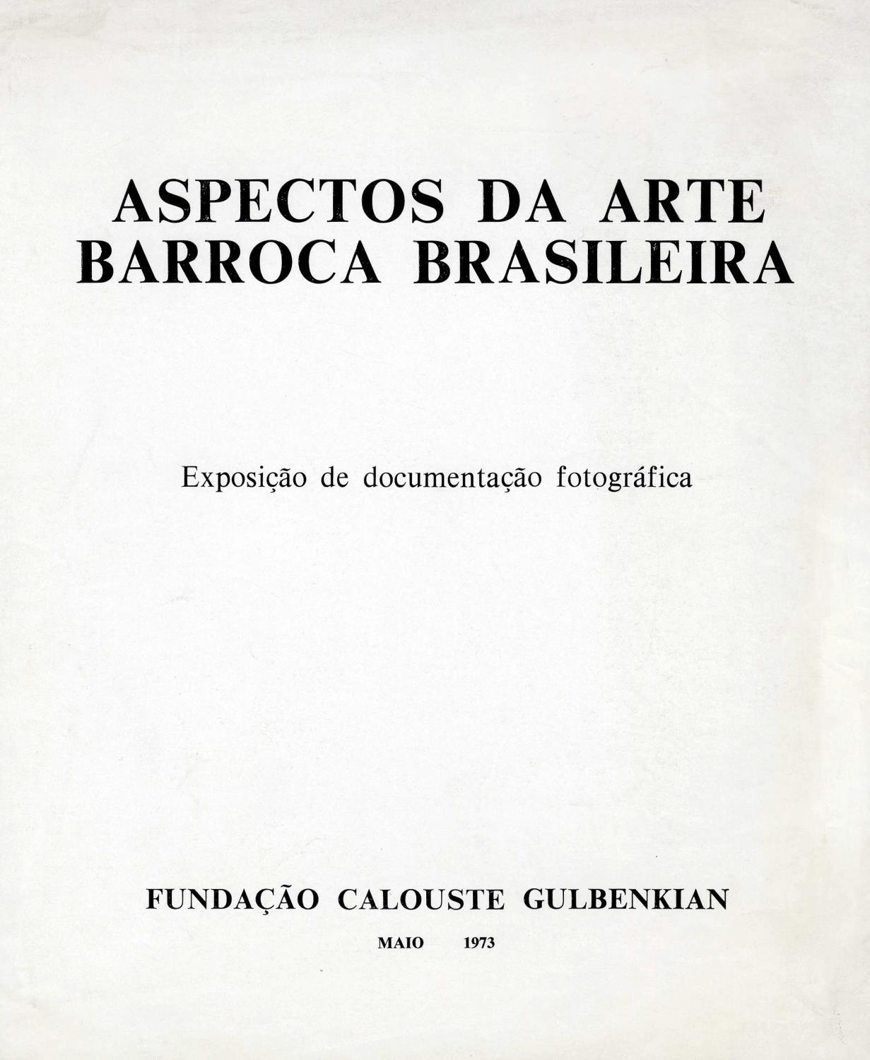 Aspectos da Arte Barroca Brasileira. Exposição de Documentação Fotográfica