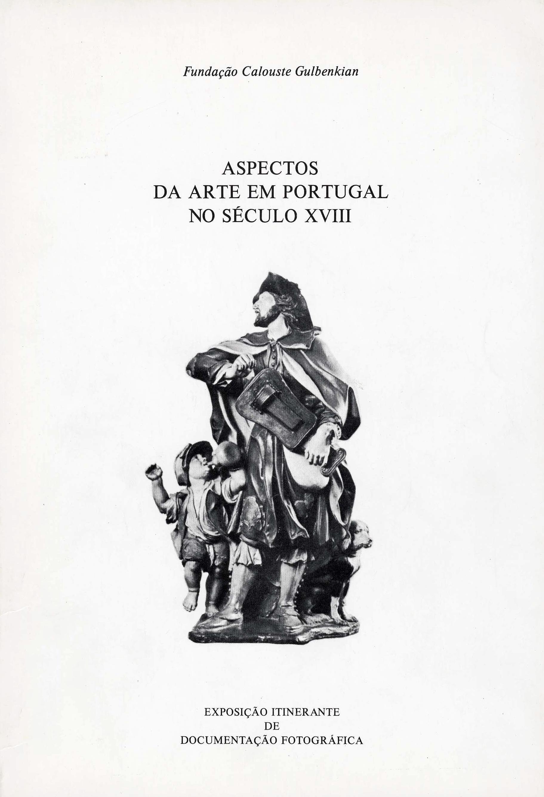 Aspectos da Arte em Portugal no Século XVIII. Exposição Itinerante de Documentação Fotográfica