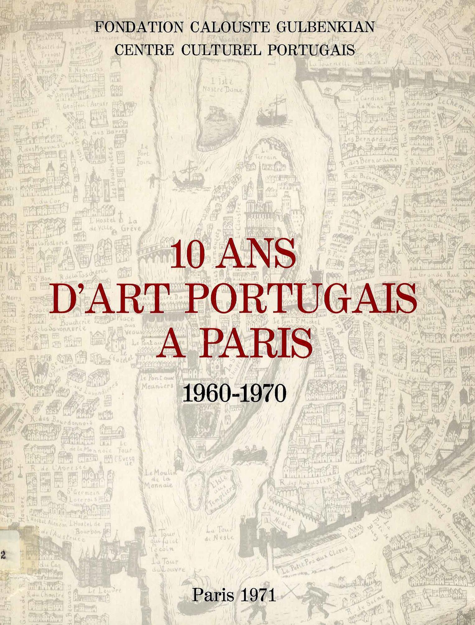 10 Ans d'Art Portugais à Paris, 1960 – 1970