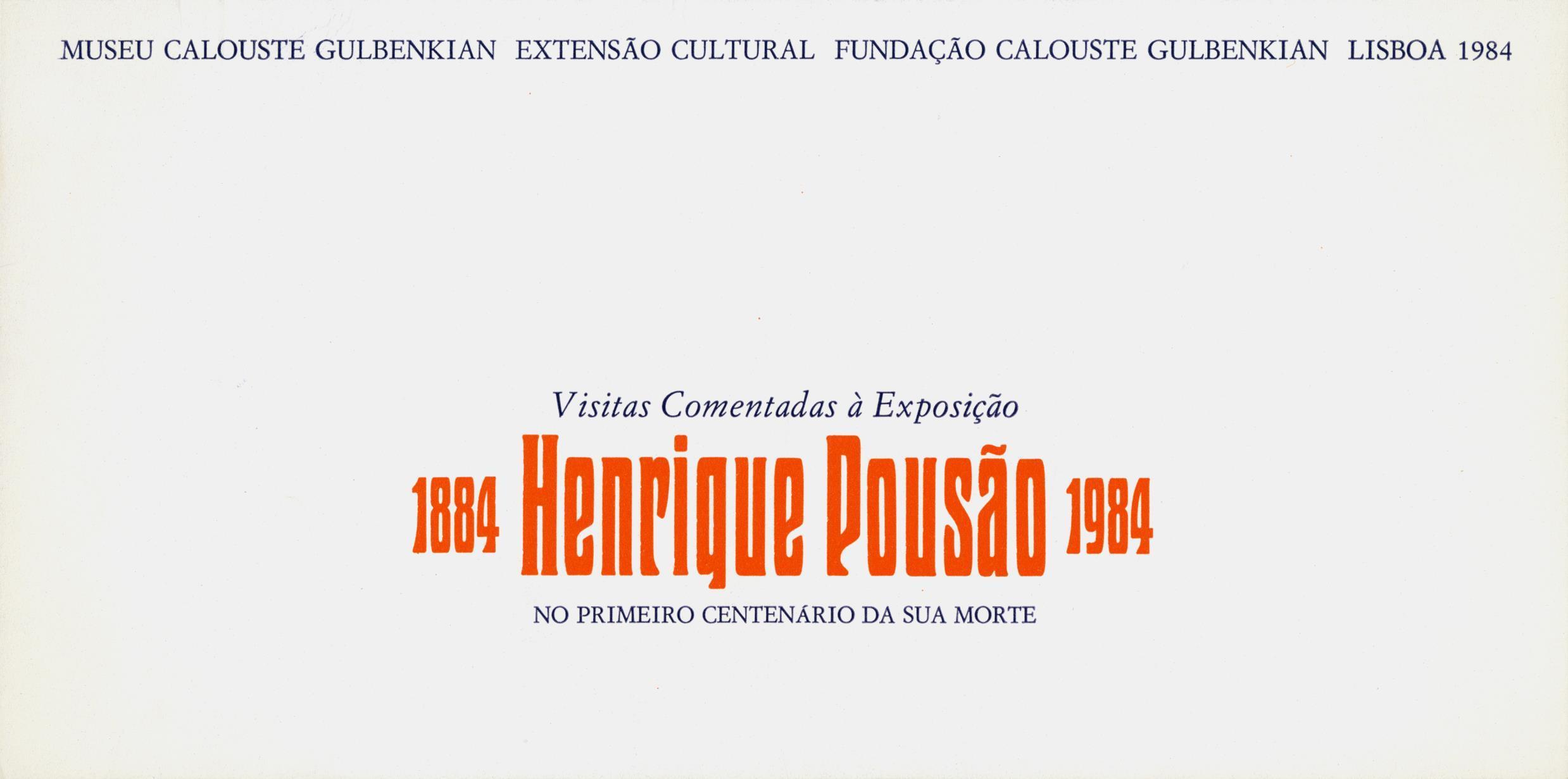 Henrique Pousão, 1884 – 1984. No Primeiro Centenário da sua Morte [visitas comentadas]