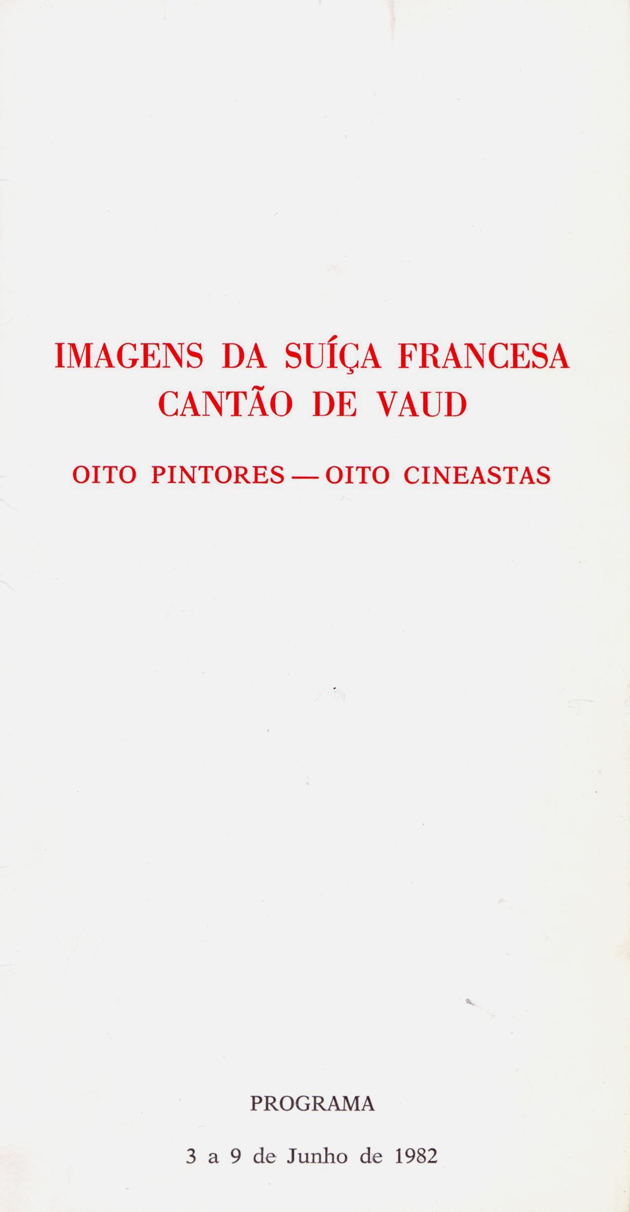 Imagens da Suíça Francesa: Cantão de Vaud. Oito Pintores, Oito Cineastas