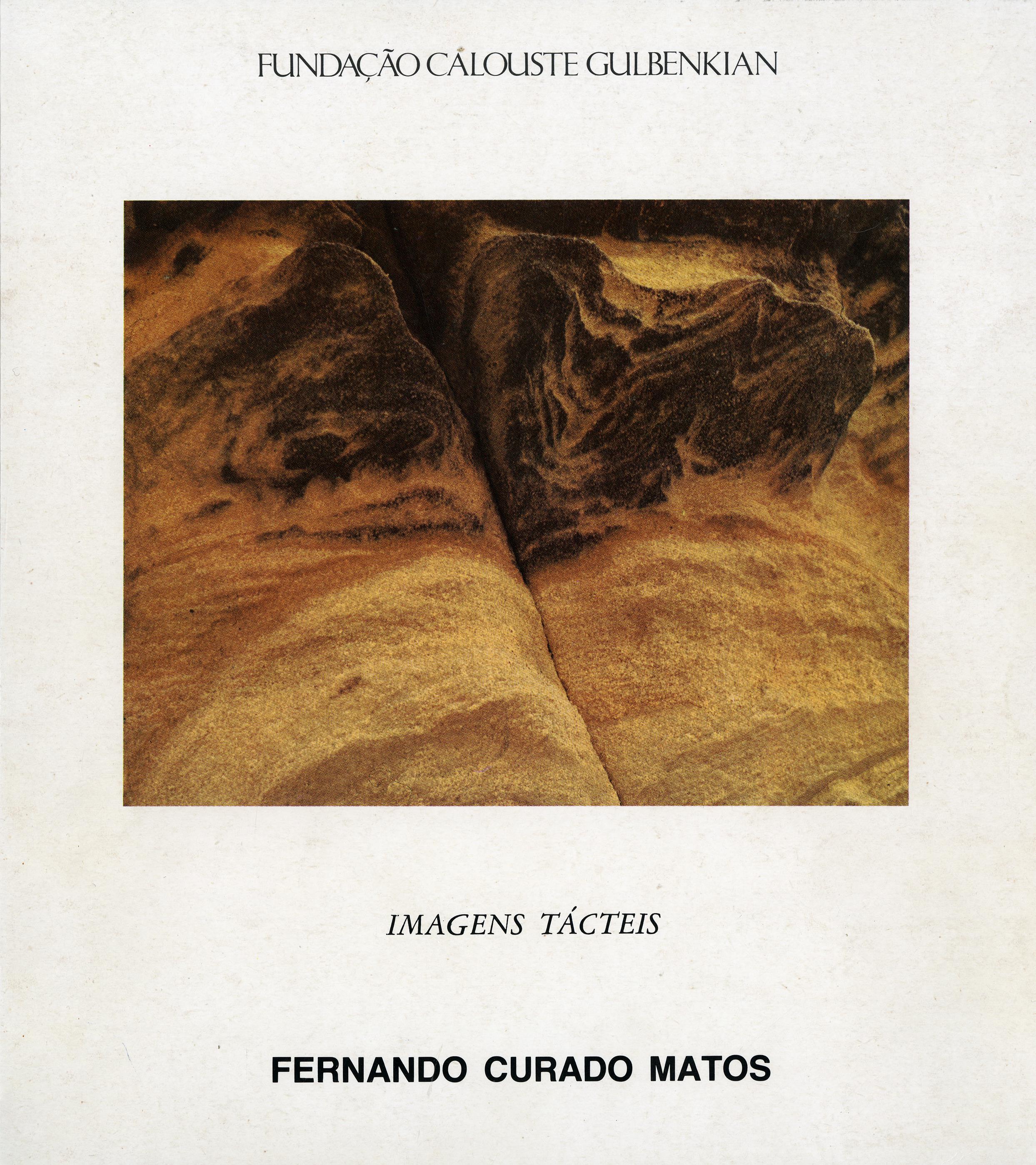 Fernando Matos Curado. Imagens Tácteis