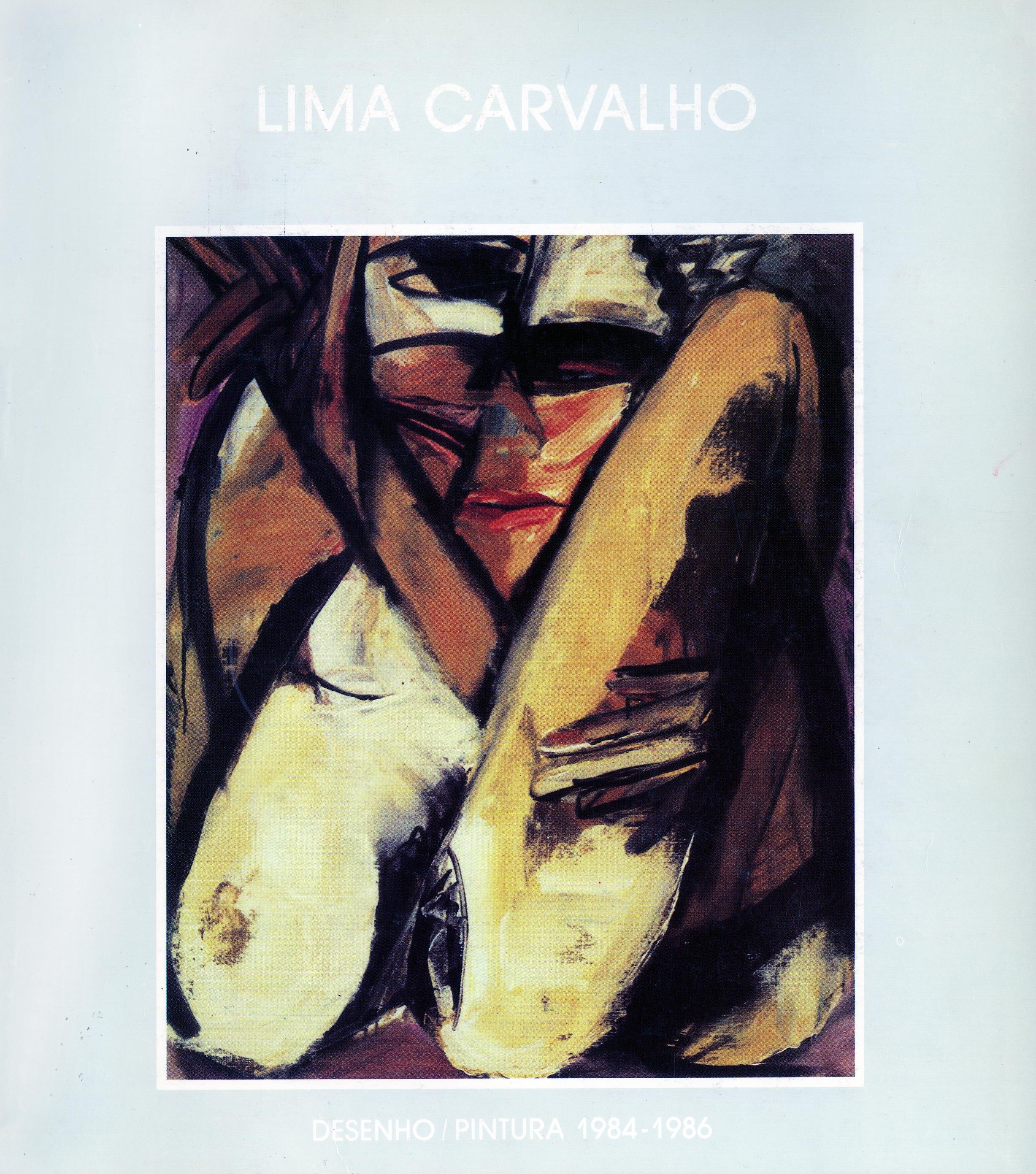 Lima Carvalho. Desenho-Pintura, 1984 – 1986