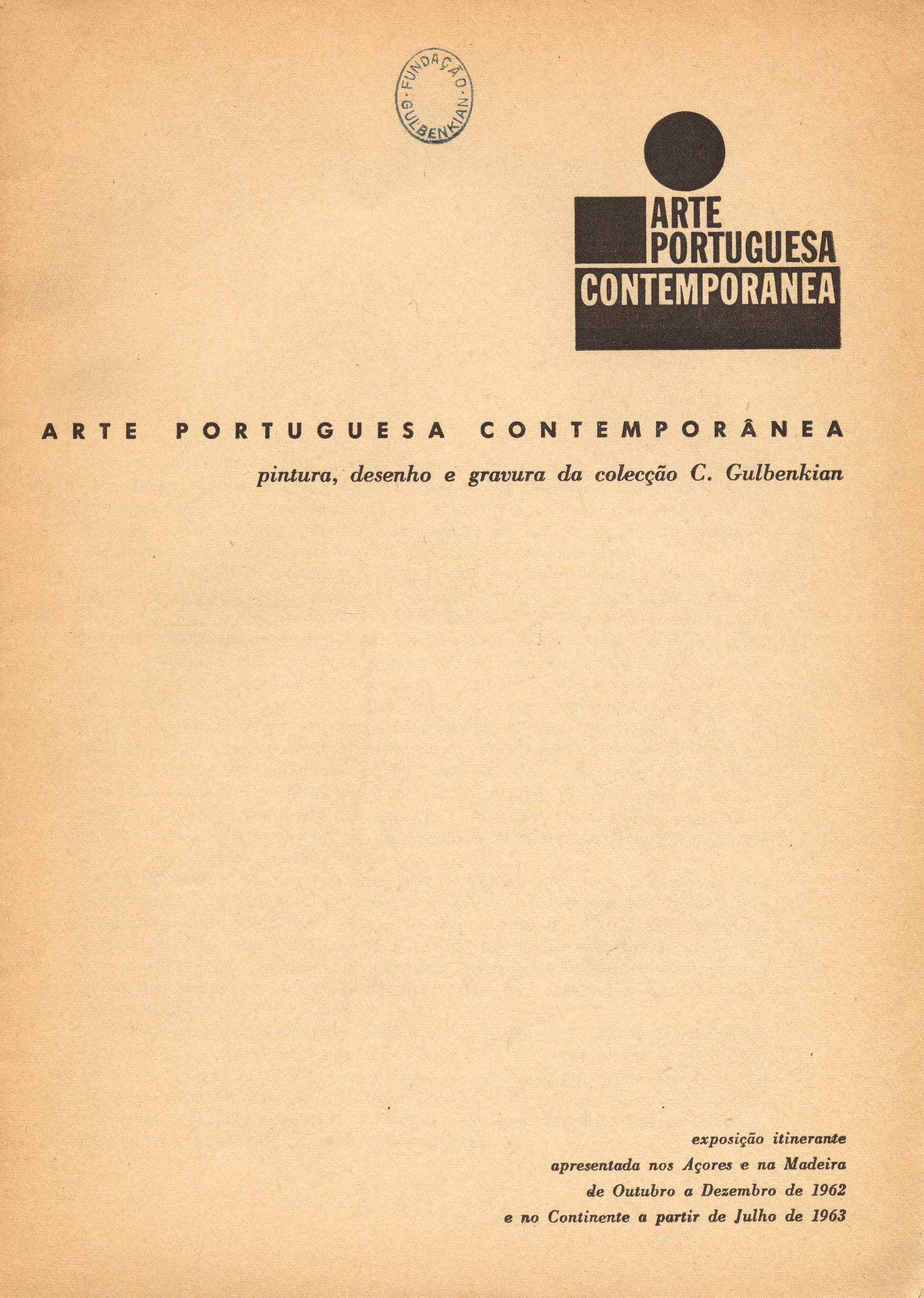 Arte Portuguesa Contemporânea. Pintura, Desenho e Gravura da Colecção C. Gulbenkian