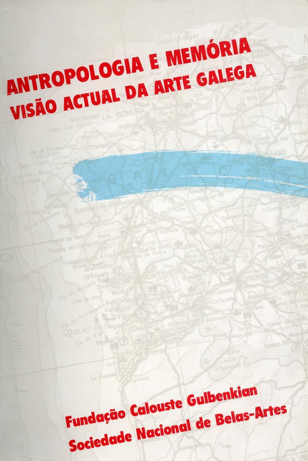 Antropologia e Memória. Visão Actual da Arte Galega