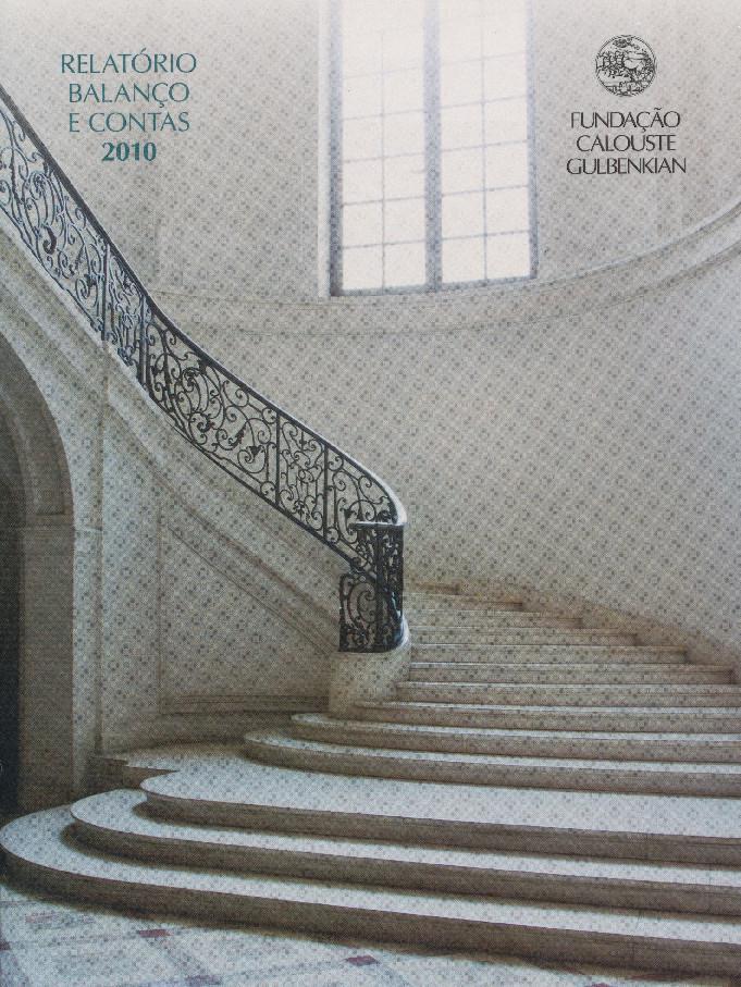 Relatório, Balanço e Contas. FCG, 2010
