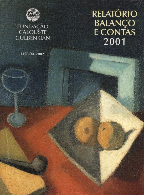 Relatório, Balanço e Contas. FCG, 2001
