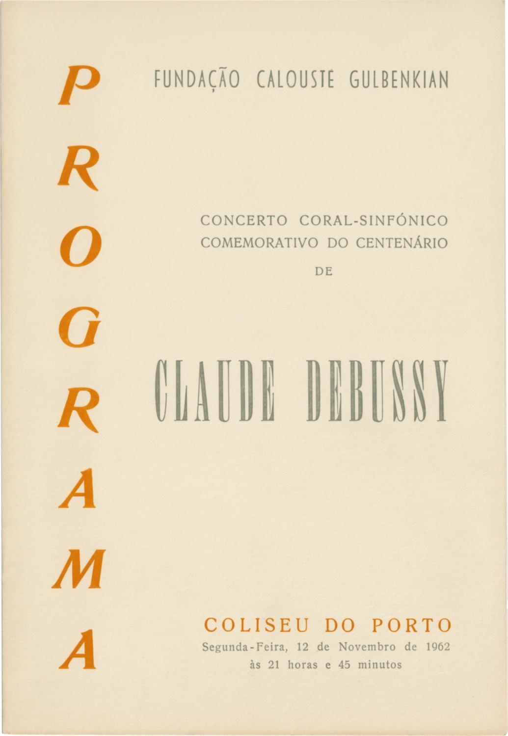 Concerto Coral-Sinfónico Comemorativo do Centenário de Claude Debussy