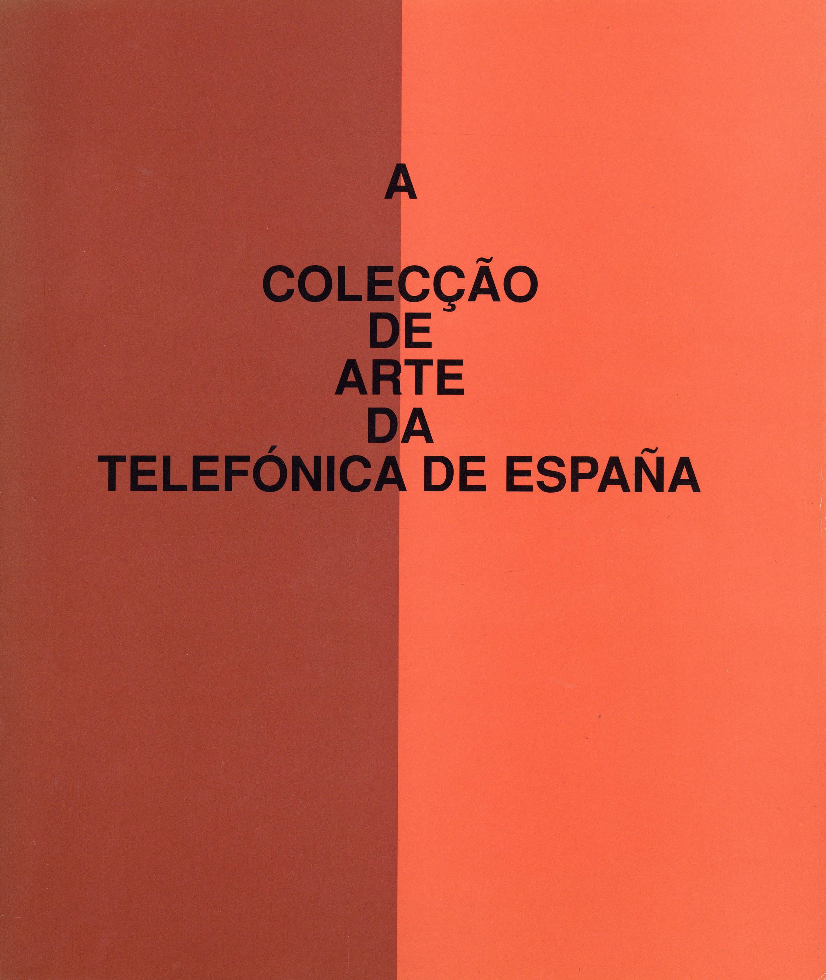 A Colecção de Arte Telefónica de España. Chillida, Fernandez, Gris, Picasso, Tàpies