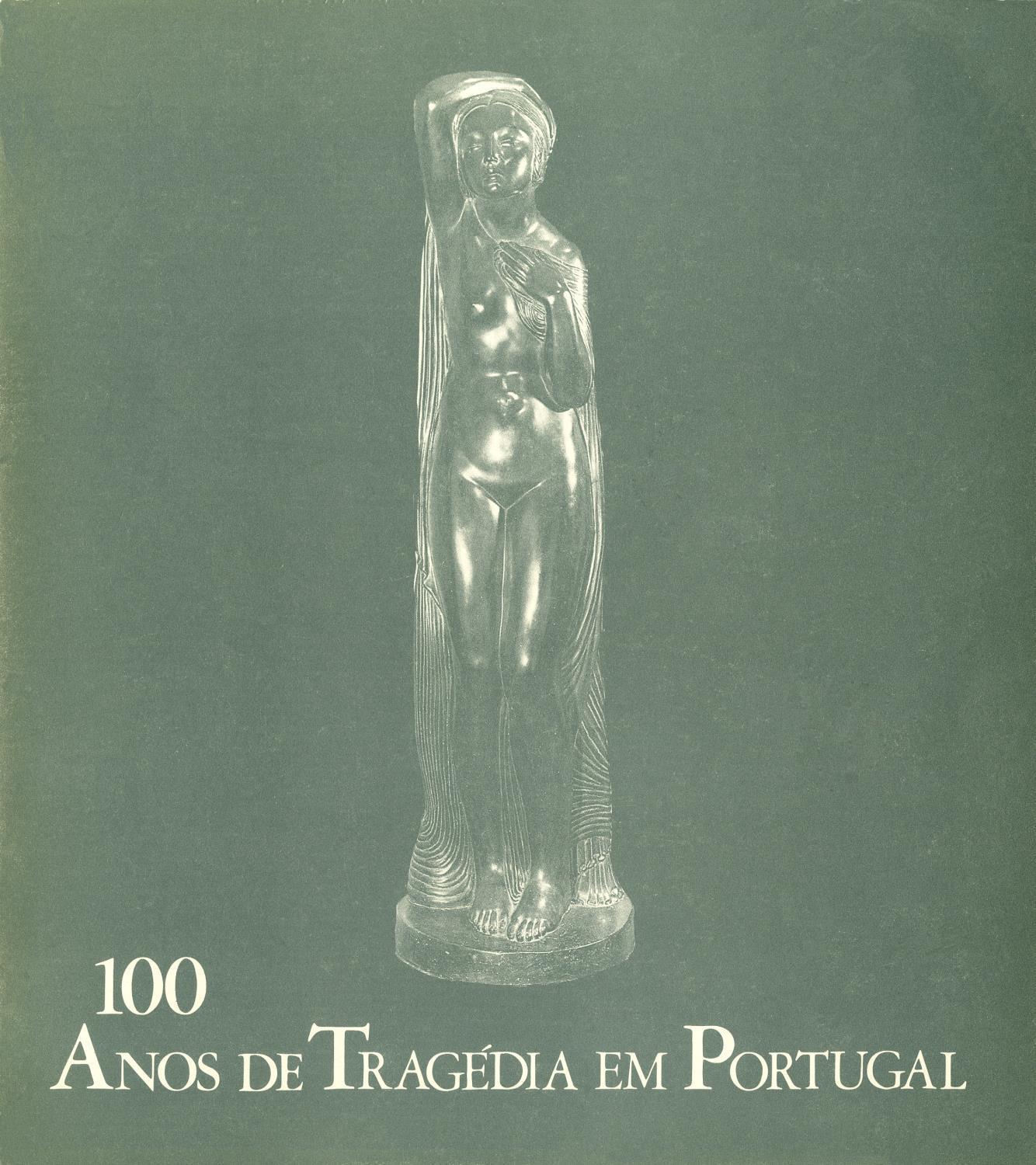 100 Anos de Tragédia em Portugal