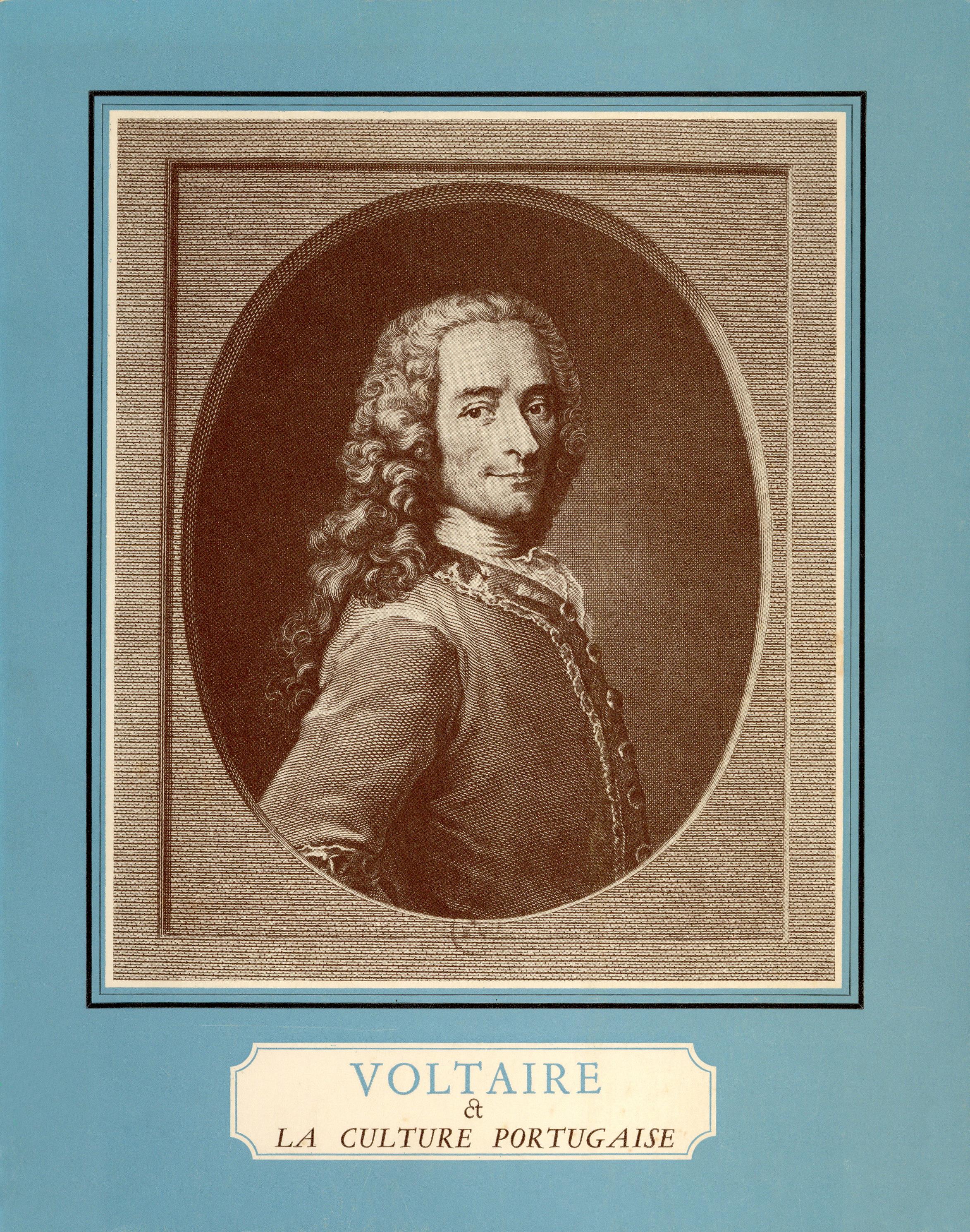 Voltaire et la Culture Portugaise. Exposition Bibliografique et Iconografique