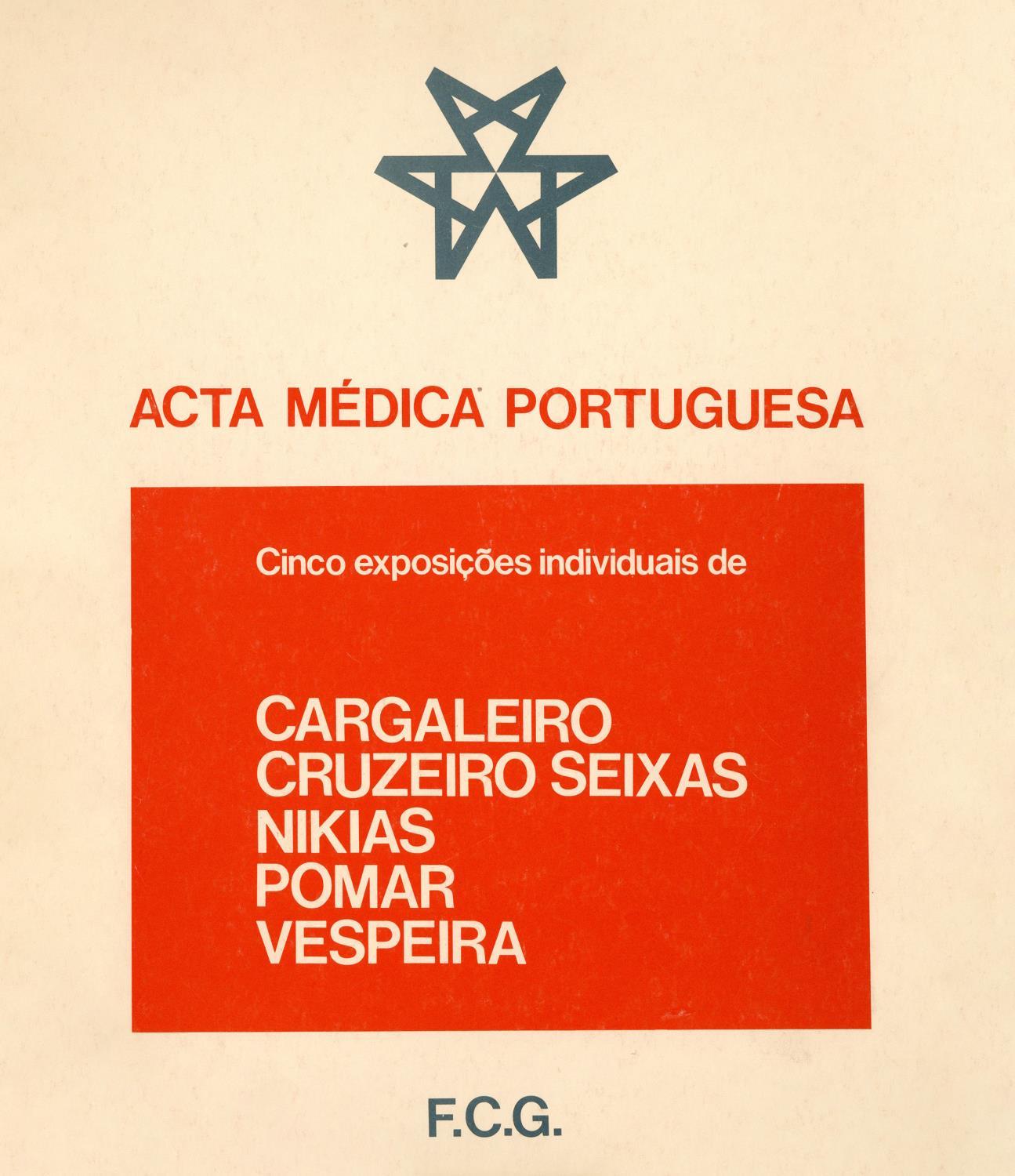 Acta Médica Portuguesa. Cinco Exposições Individuais de Cargaleiro, Cruzeiro Seixas, Nikias, Pomar, Vespeira