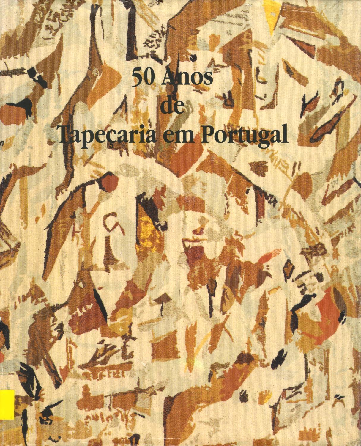 50 Anos de Tapeçaria em Portugal. Manufactura de Tapeçarias de Portalegre