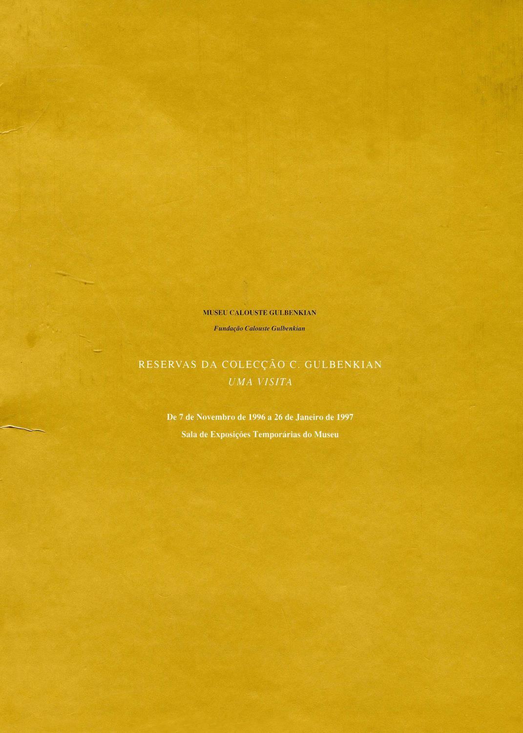 Reservas da Colecção Calouste Gulbenkian. Uma Visita