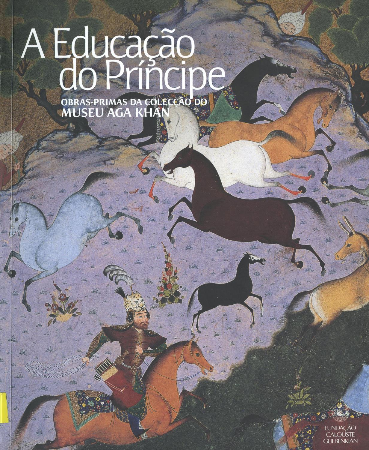 A Educação do Príncipe. Obras-primas da Colecção do Museu Aga Khan
