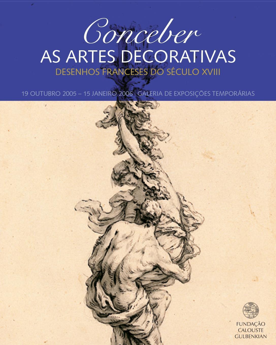 Conceber as Artes Decorativas. Desenhos Franceses do Século XVIII