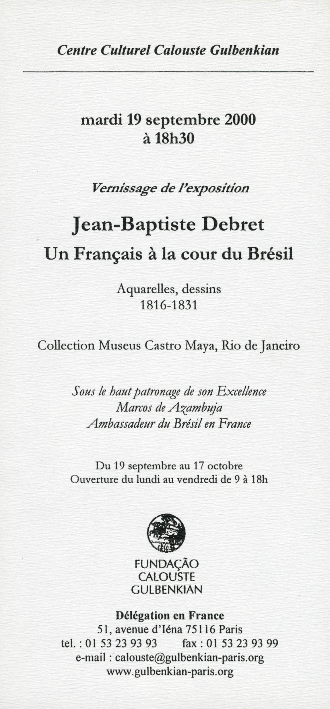 Jean-Baptiste Debret. Un Français à la Cour du Brésil 1816 – 1831