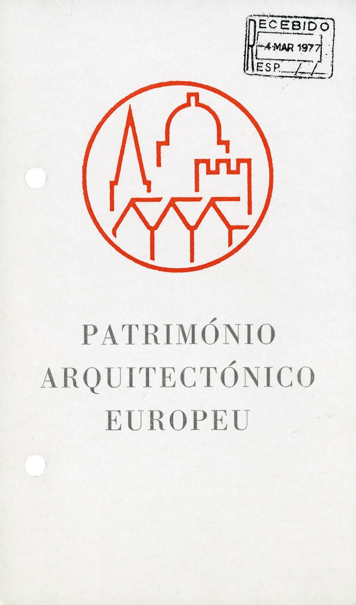 Património Arquitectónico Europeu. Um Futuro para o Nosso Passado