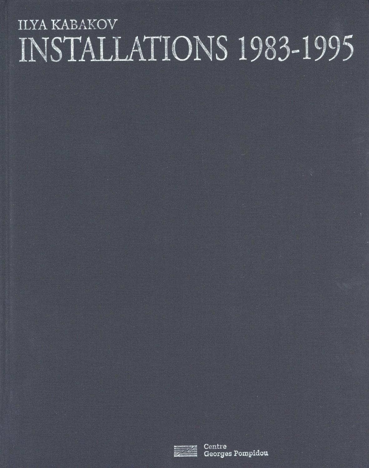 Installations, 1983 – 1995
