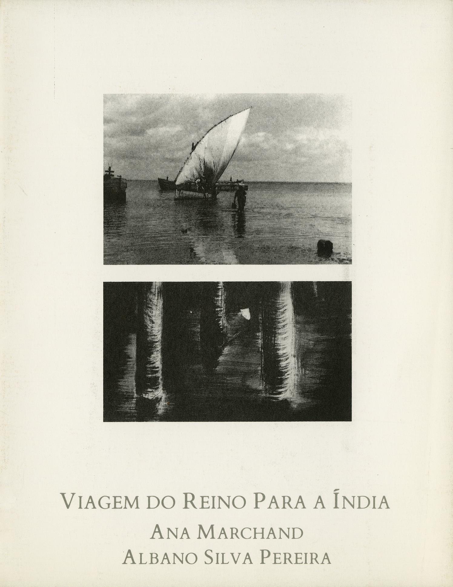Viagem do Reino para a Índia. Ana Marchand, Albano da Silva Pereira
