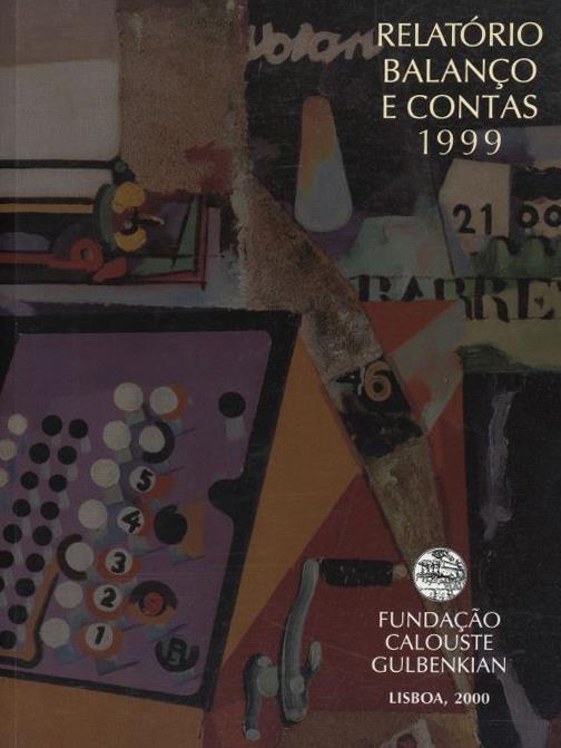 Relatório, Balanço e Contas. FCG, 1999