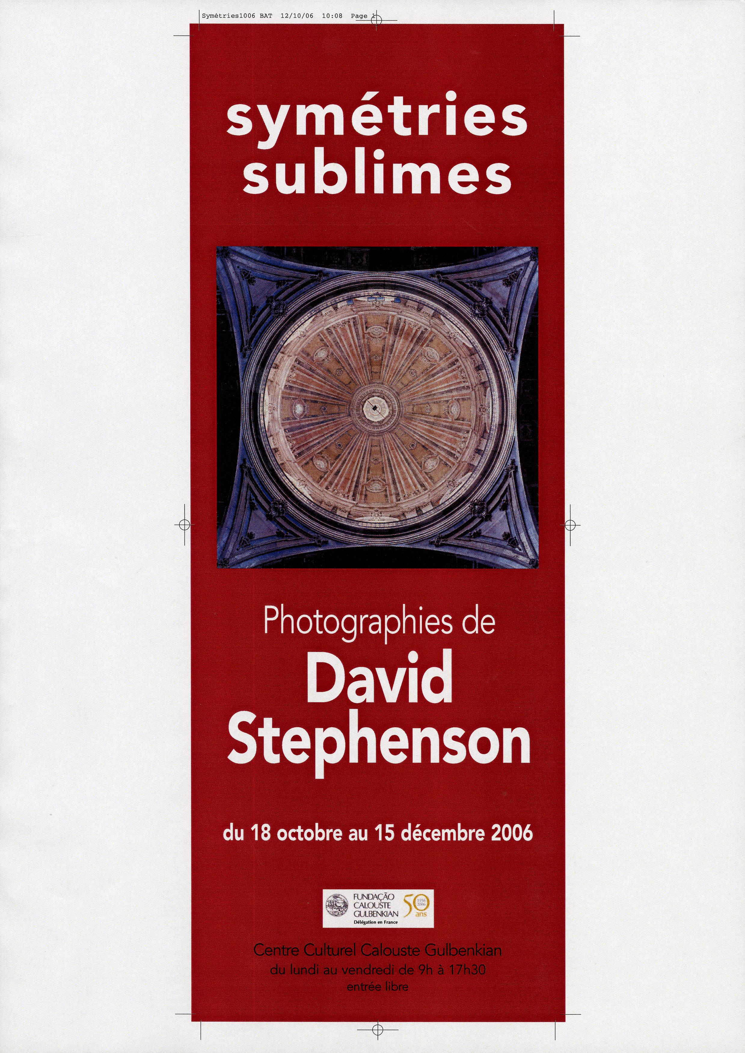 Symétries Sublimes. Photographies de David Stephenson