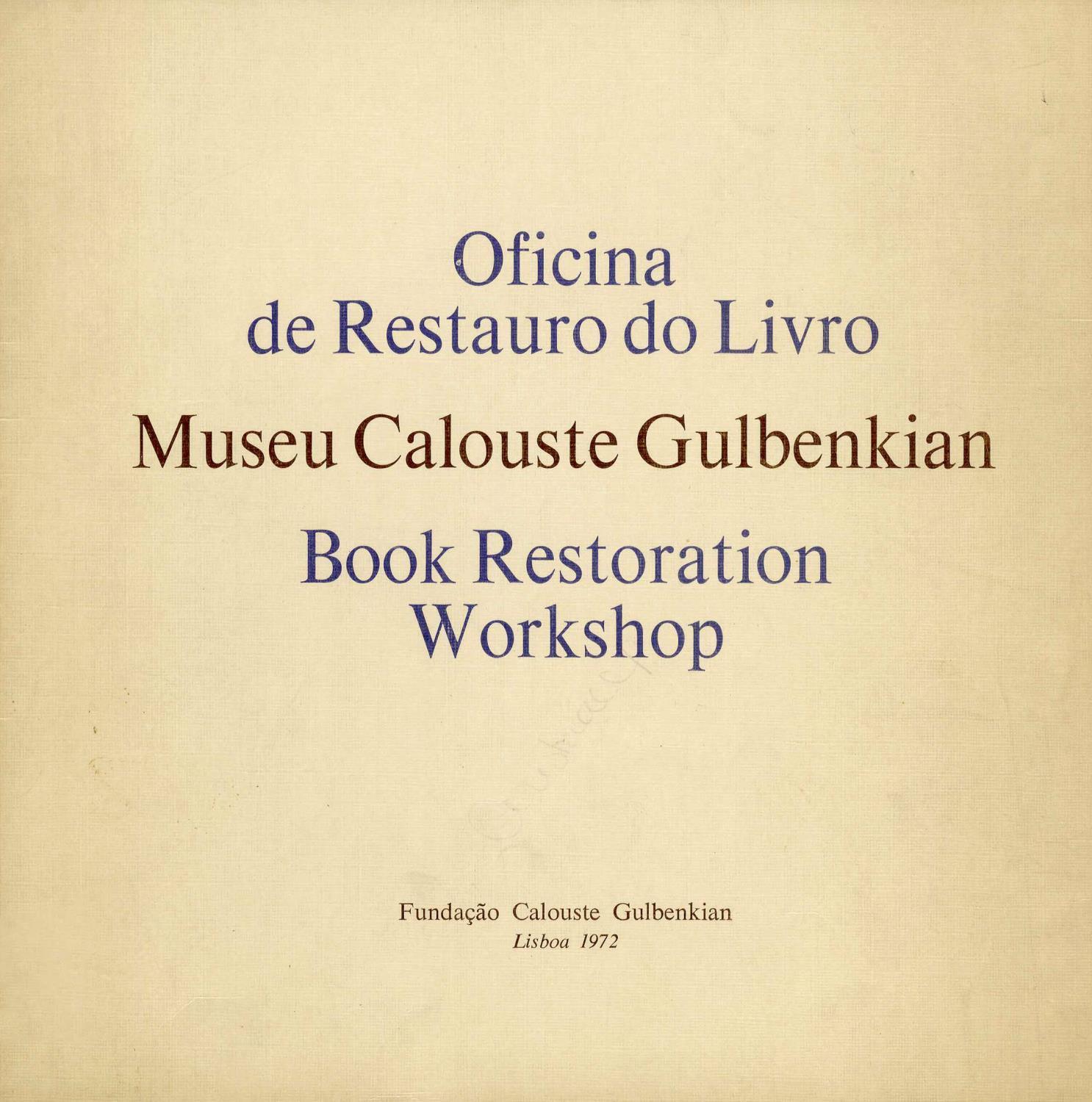 Oficina de Restauro do Livro. Museu Calouste Gulbenkian / Book Restoration Workshop