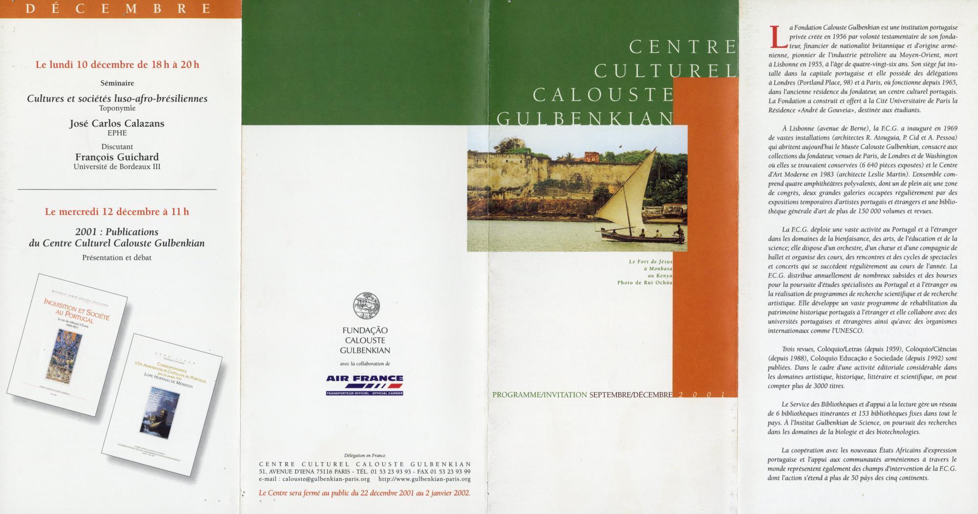 Centre Culturel Calouste Gulbenkian. Septembre – Décembre 2001