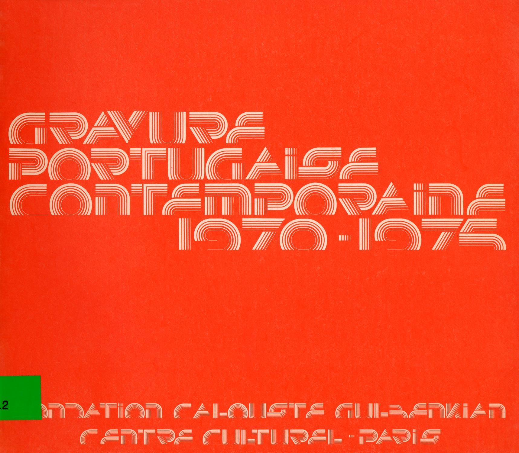 Gravure Portugaise Contemporaine, 1970 – 1975