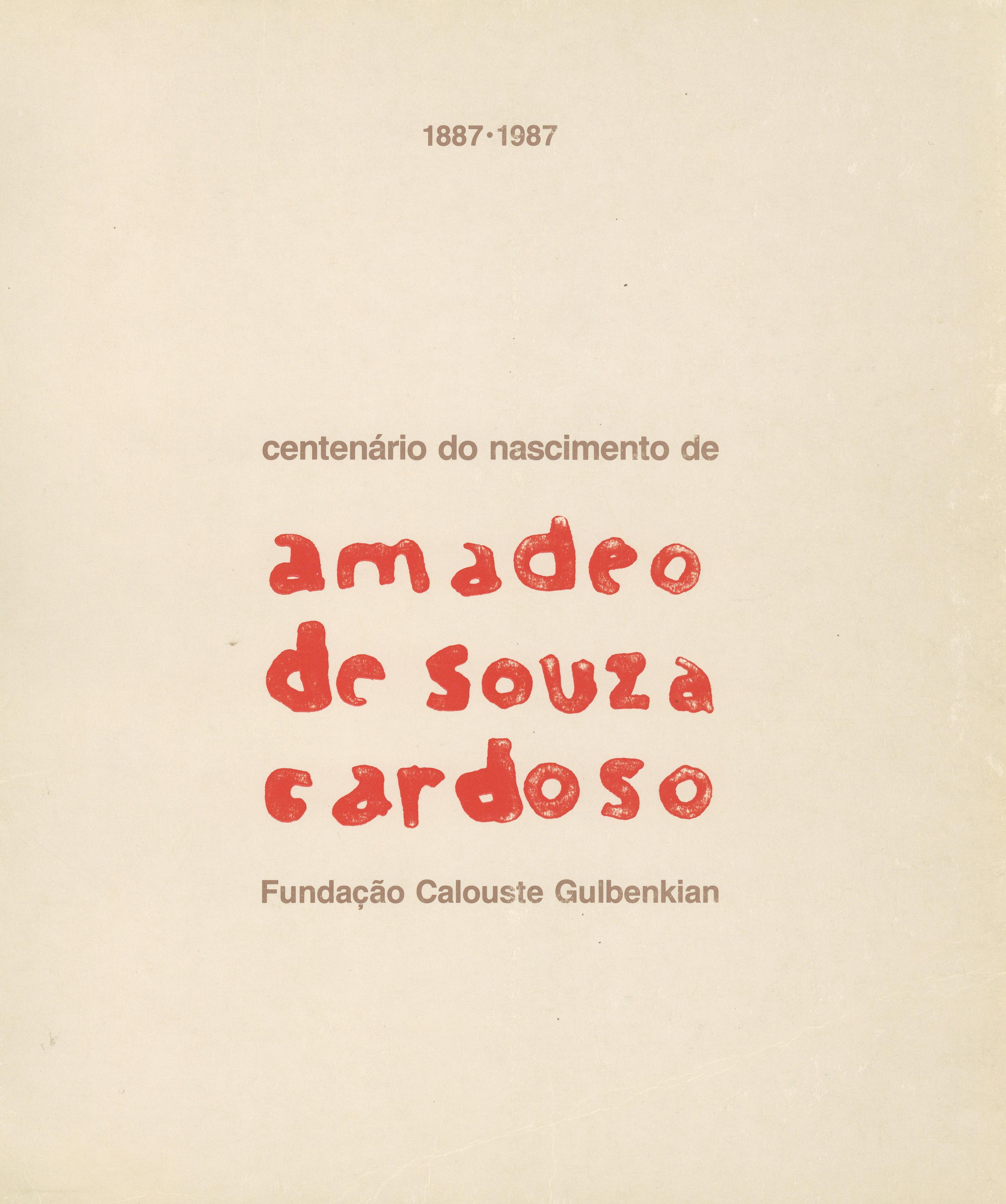 Centenário do Nascimento de Amadeo de Souza-Cardoso, 1887 – 1987