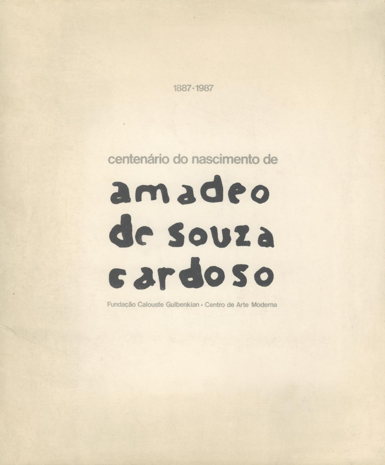 Centenário do Nascimento de Amadeo de Souza-Cardoso, 1887 – 1987