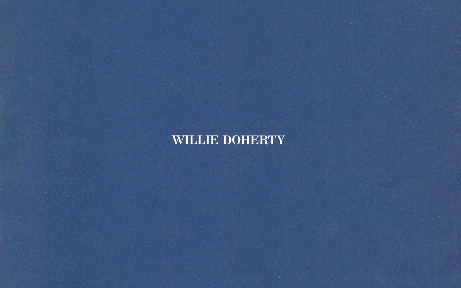 Willie Doherty. The Only Good One Is a Dead One