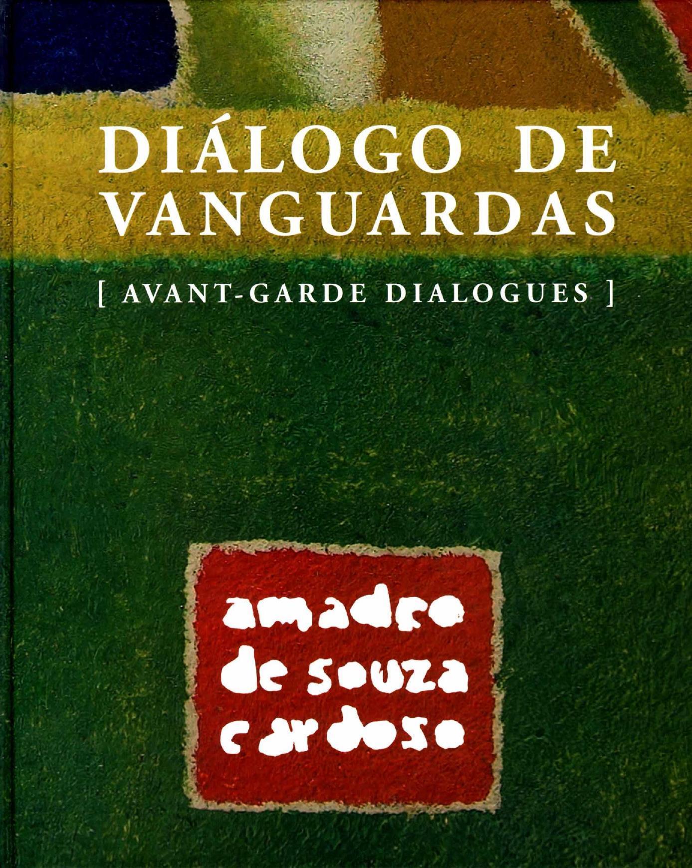 Amadeo de Souza-Cardoso. Diálogo de Vanguardas / Avant-Garde Dialogues