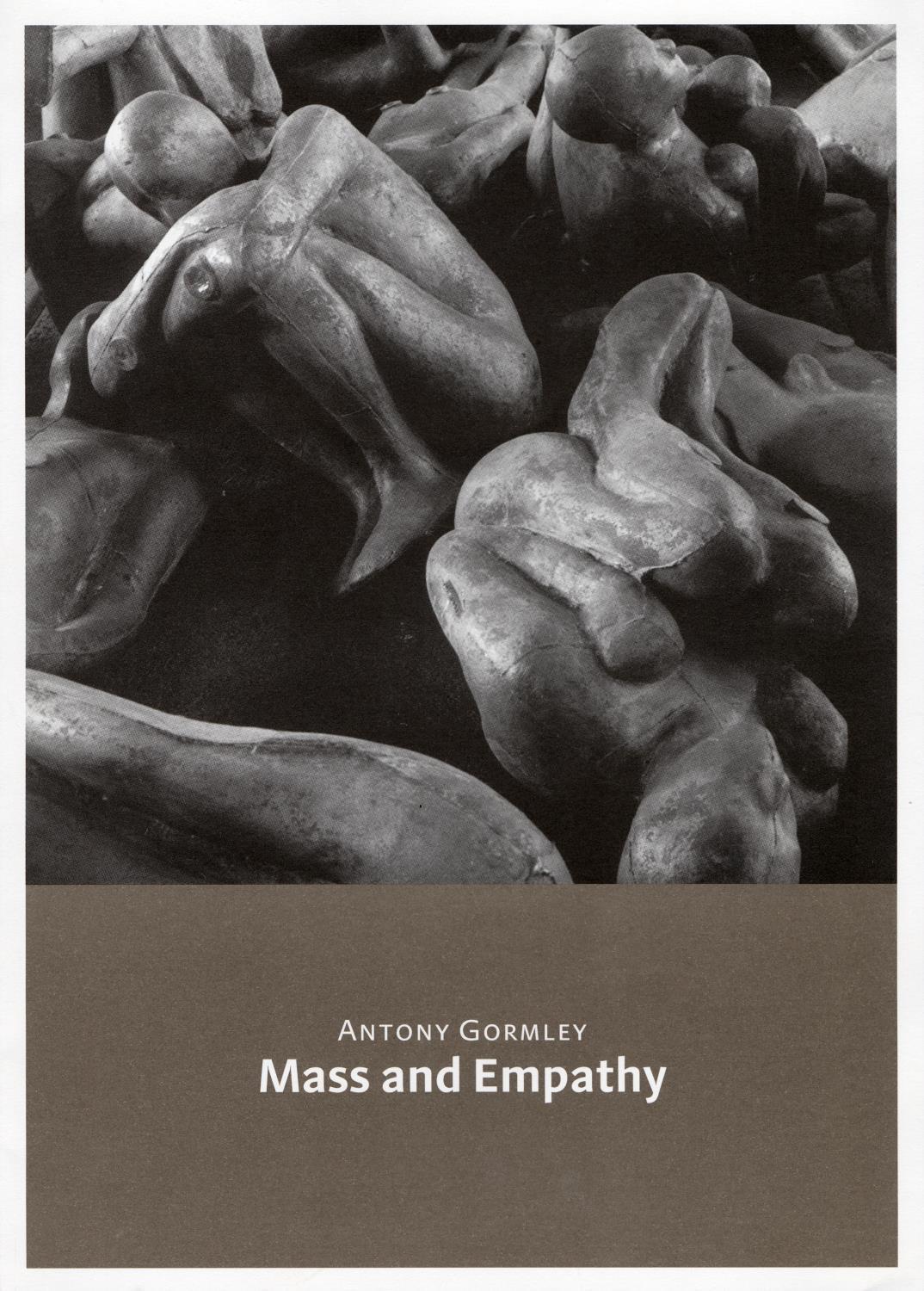 Antony Gormley. Mass and Empathy
