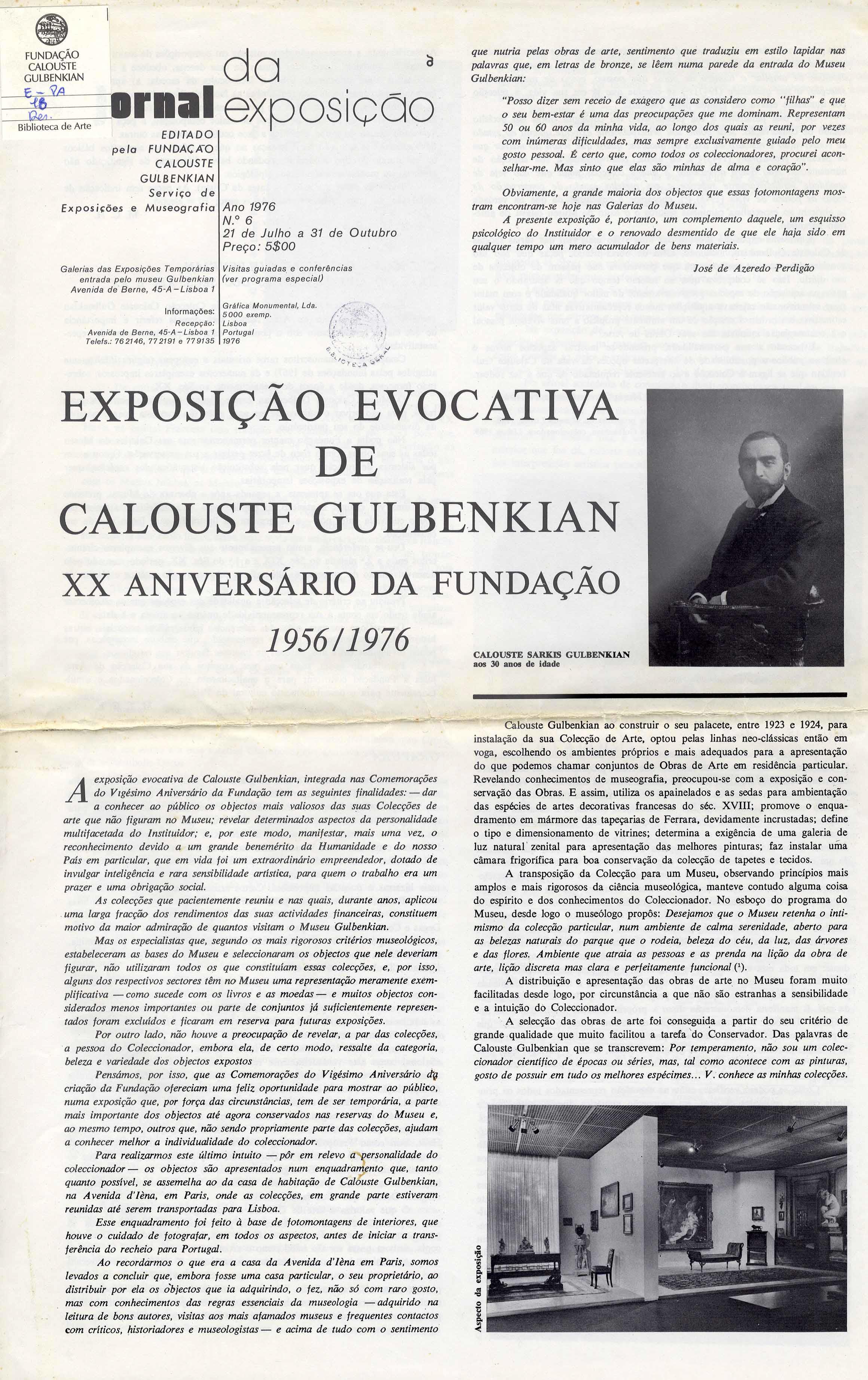 Exposição Evocativa de Calouste Gulbenkian. XX Aniversário da Fundação Calouste Gulbenkian, 1956 – 1976