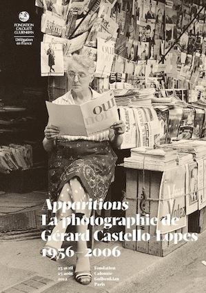 Apparitions. La Photographie de Gérard Castello-Lopes, 1956 – 2006