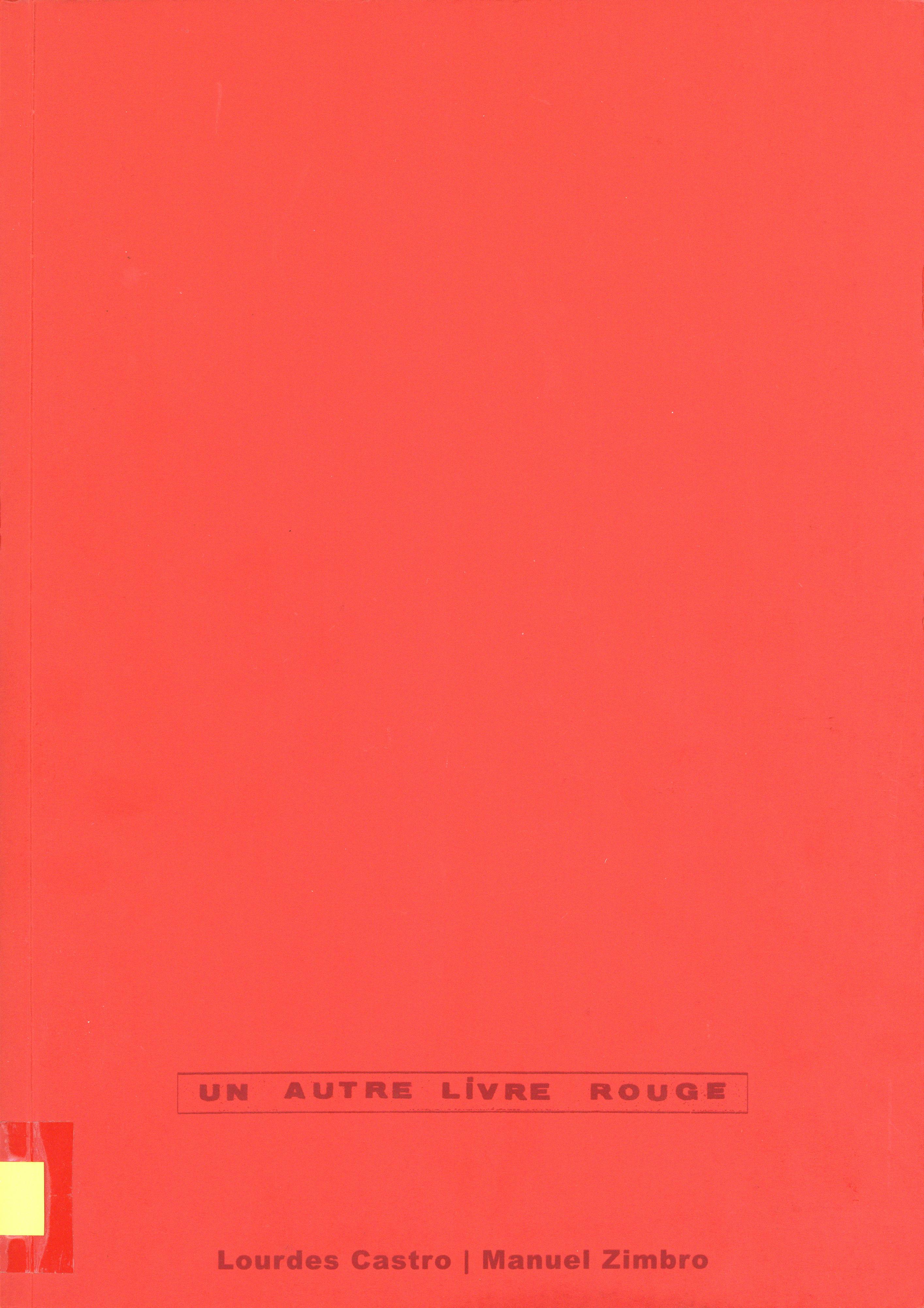 Un Autre Livre Rouge. Lourdes Castro | Manuel Zimbro