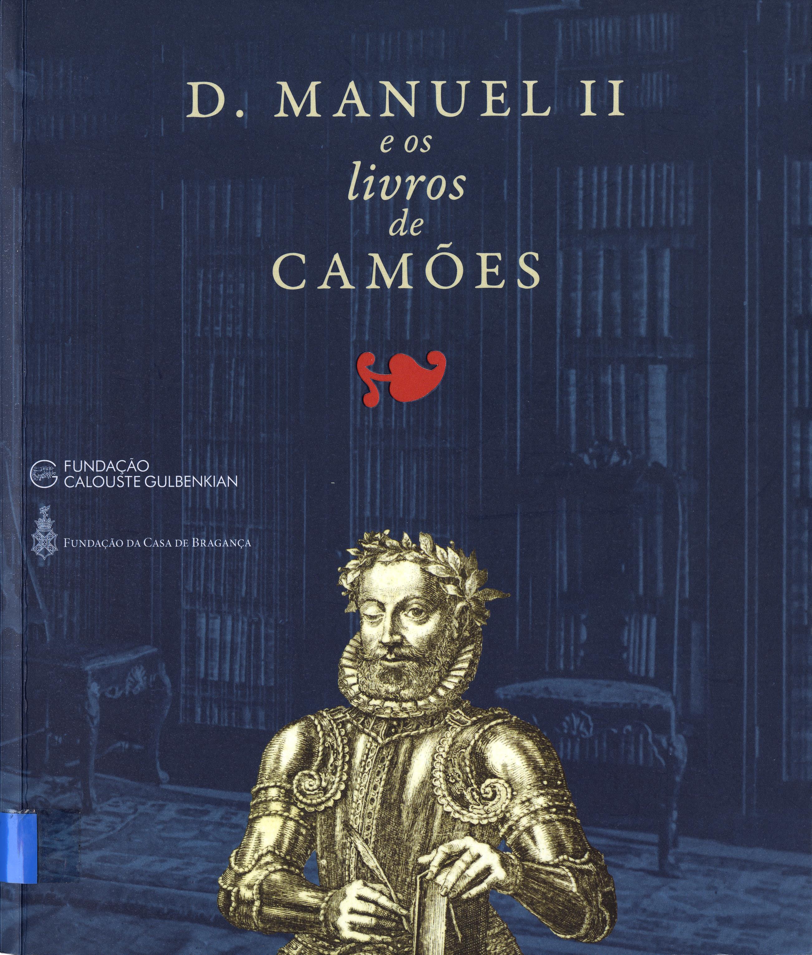 D. Manuel II e os Livros de Camões