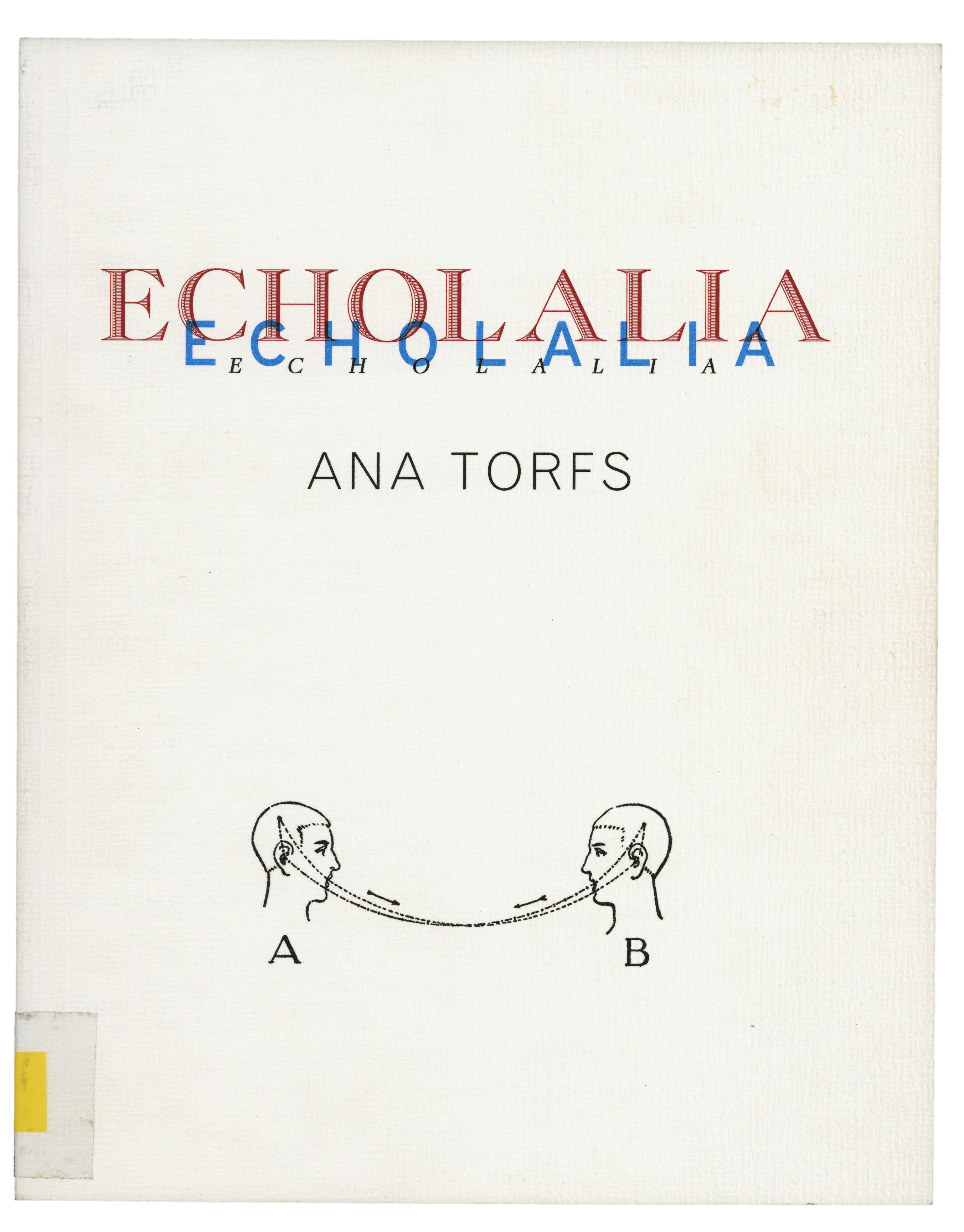 Ana Torfs. Echolalia