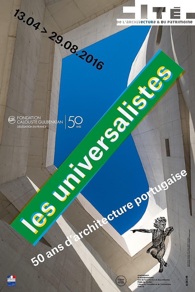 Les Universalistes. 50 Ans d’Architecture Portugaise