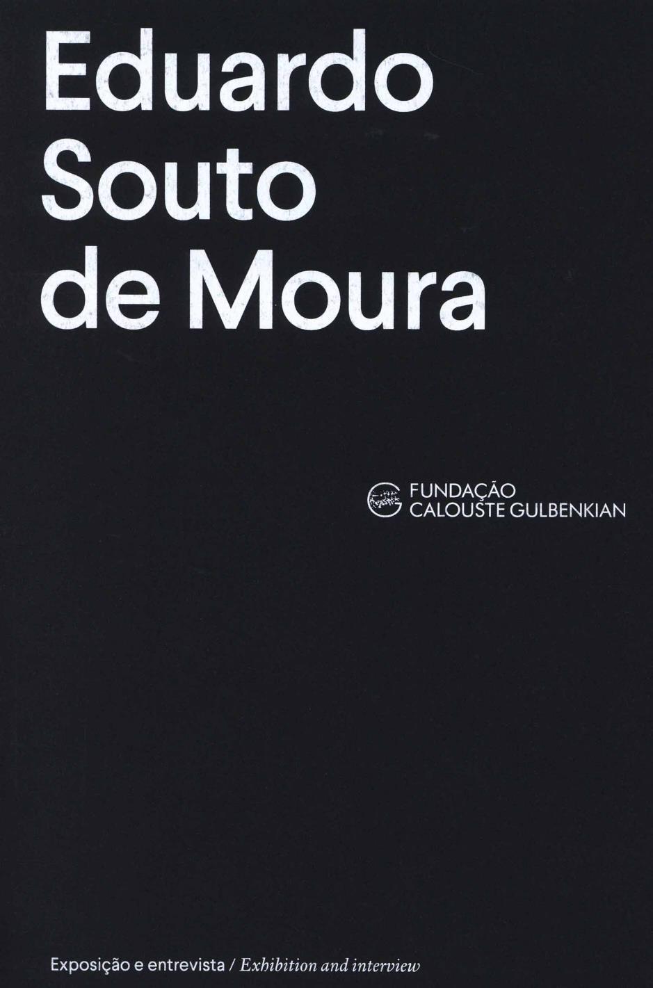 Inside a Creative Mind. Eduardo Souto de Moura. Exposição e entrevista / Exhibition and interview