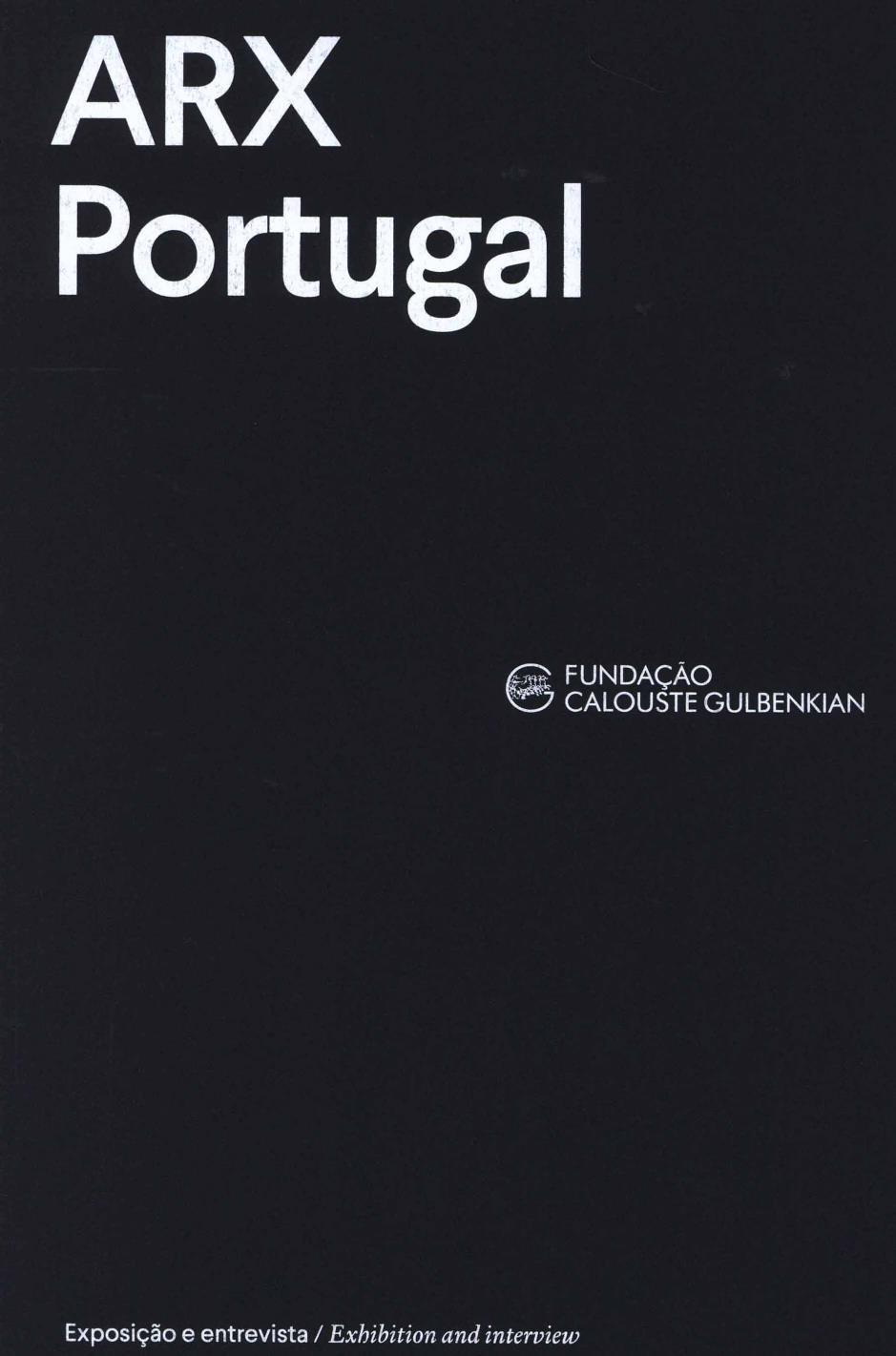 Inside a Creative Mind. ARX Portugal. Exposição e entrevista / Exhibition and interview. Vol. 3