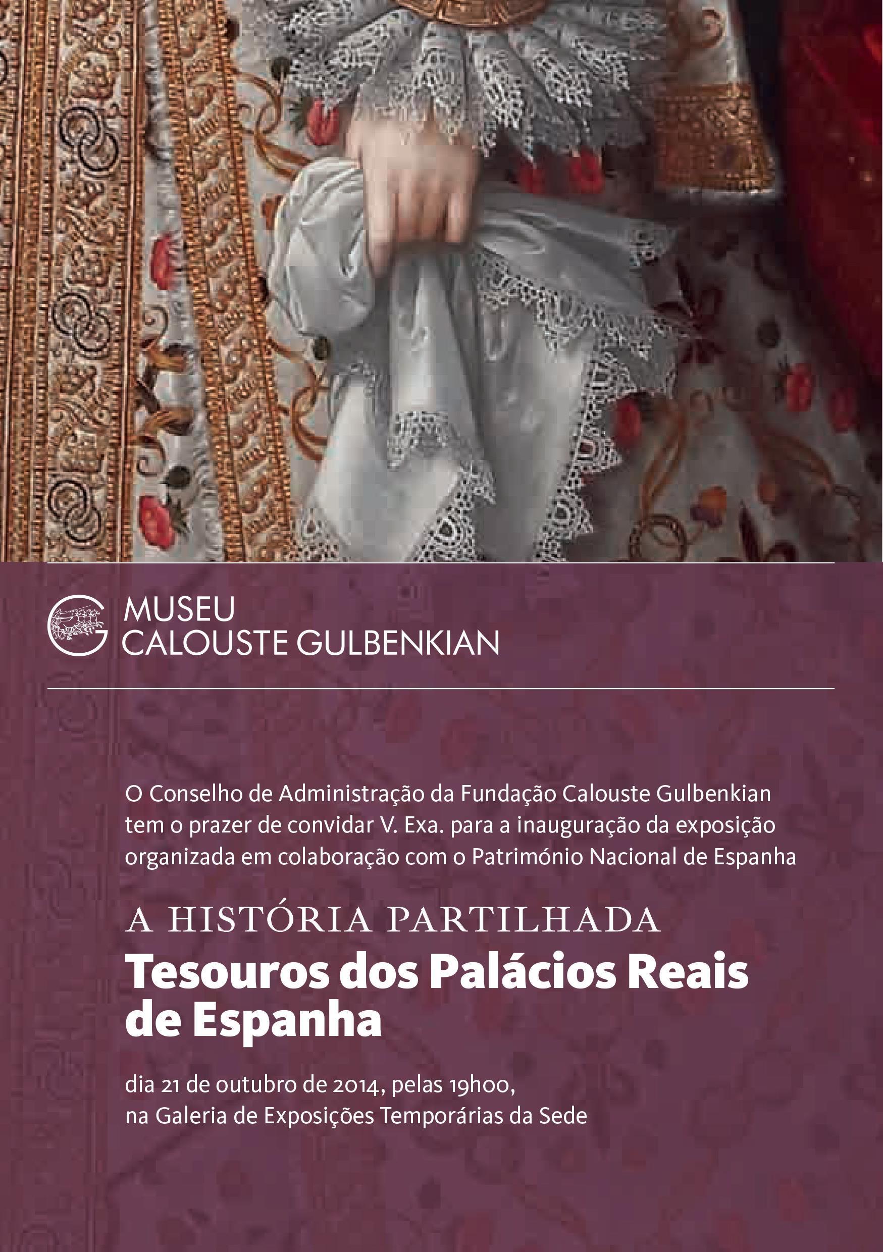 A História Partilhada. Tesouros dos Palácios Reais de Espanha