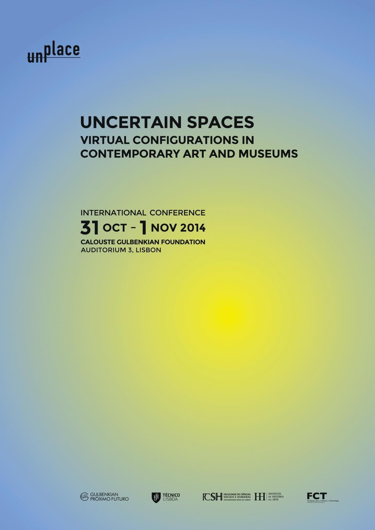 Uncertain Spaces. Virtual Configuration on Contemporary Art and Museums
