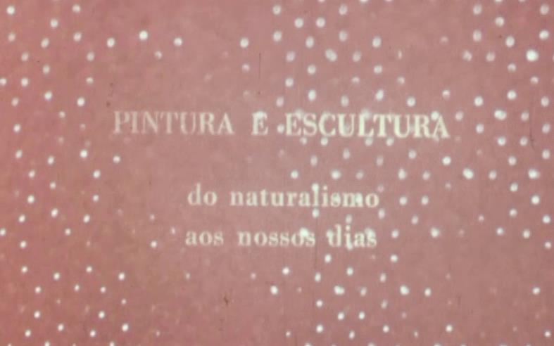Arte Portuguesa. Do Naturalismo aos Nossos Dias