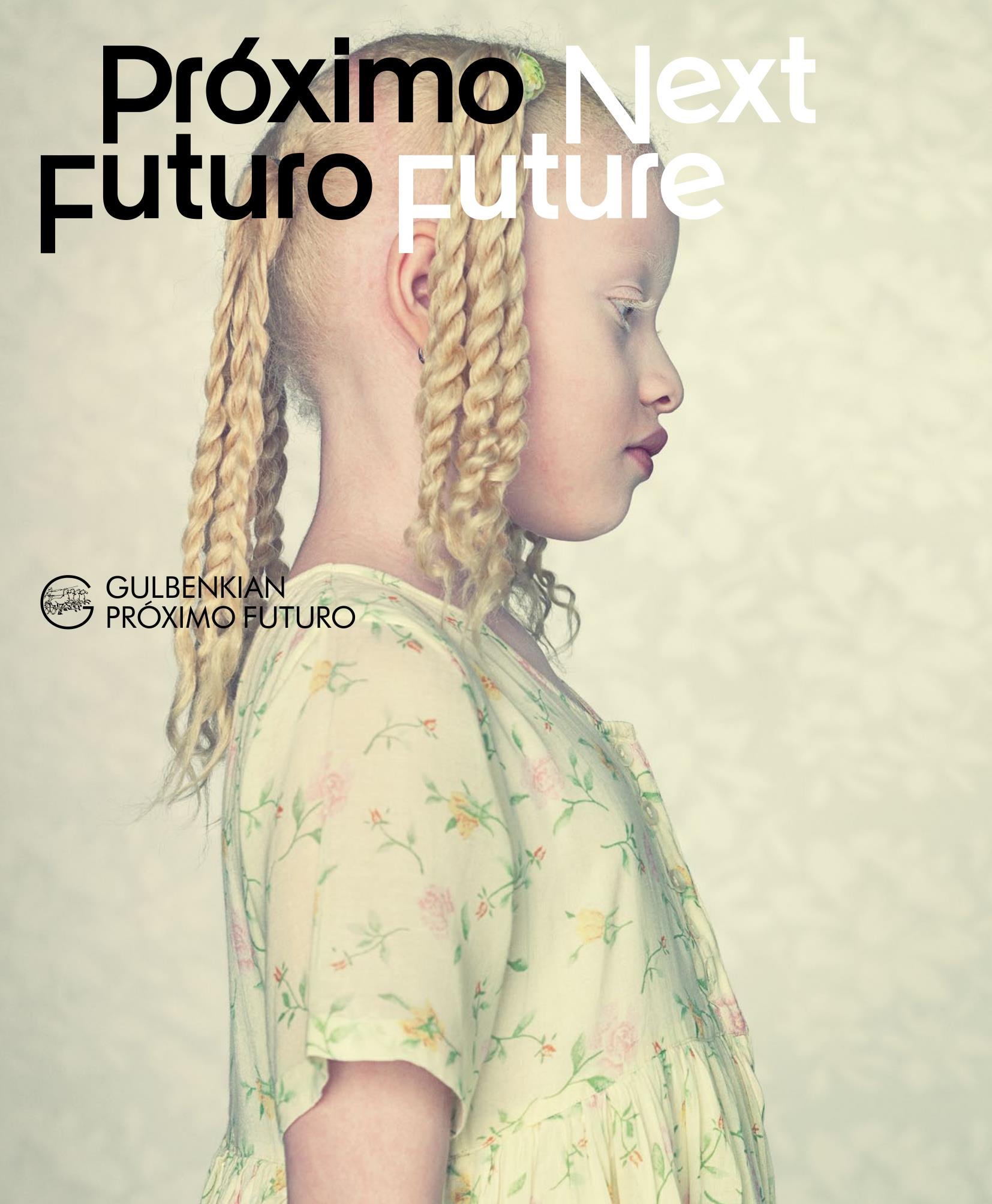 Próximo Futuro / Next Future