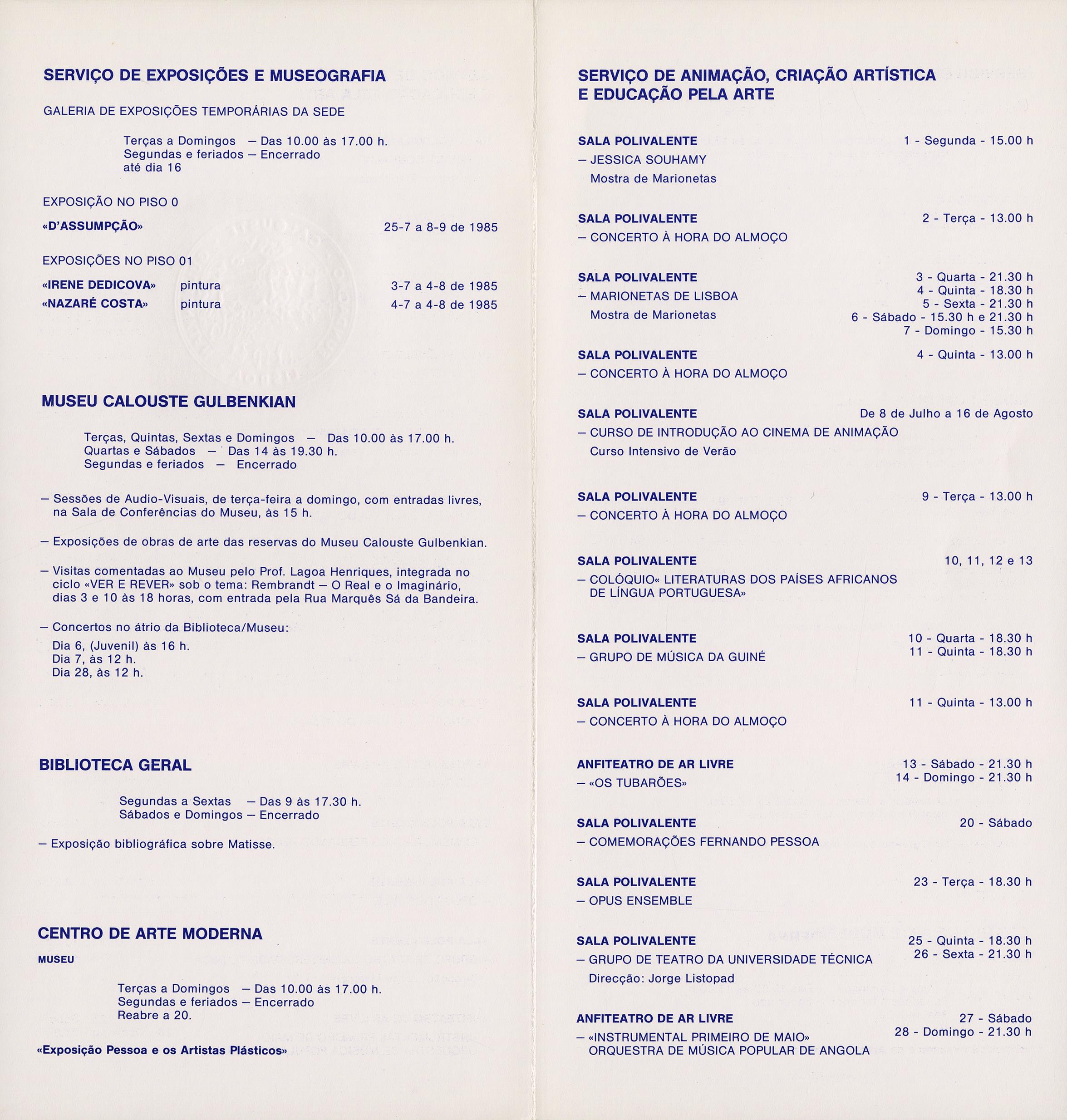 Fundação Calouste Gulbenkian. Julho 1985