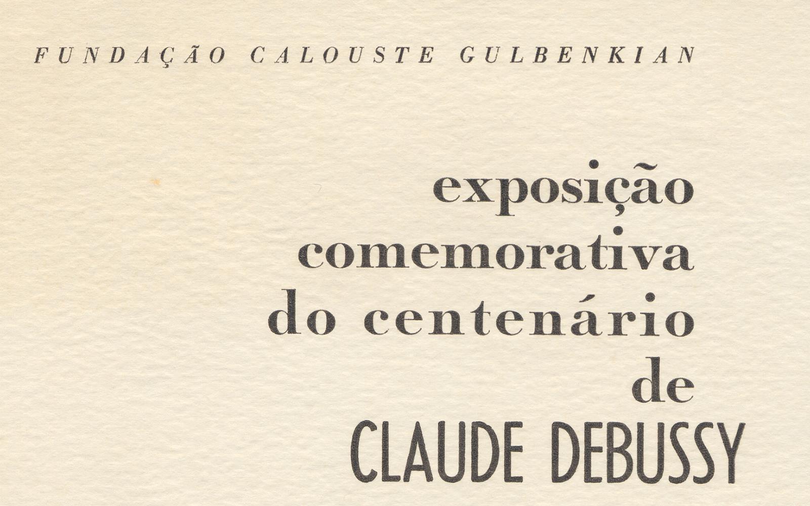 FC_reg.69_Exposicao Comemorativa do Centenario de Claude Debussy