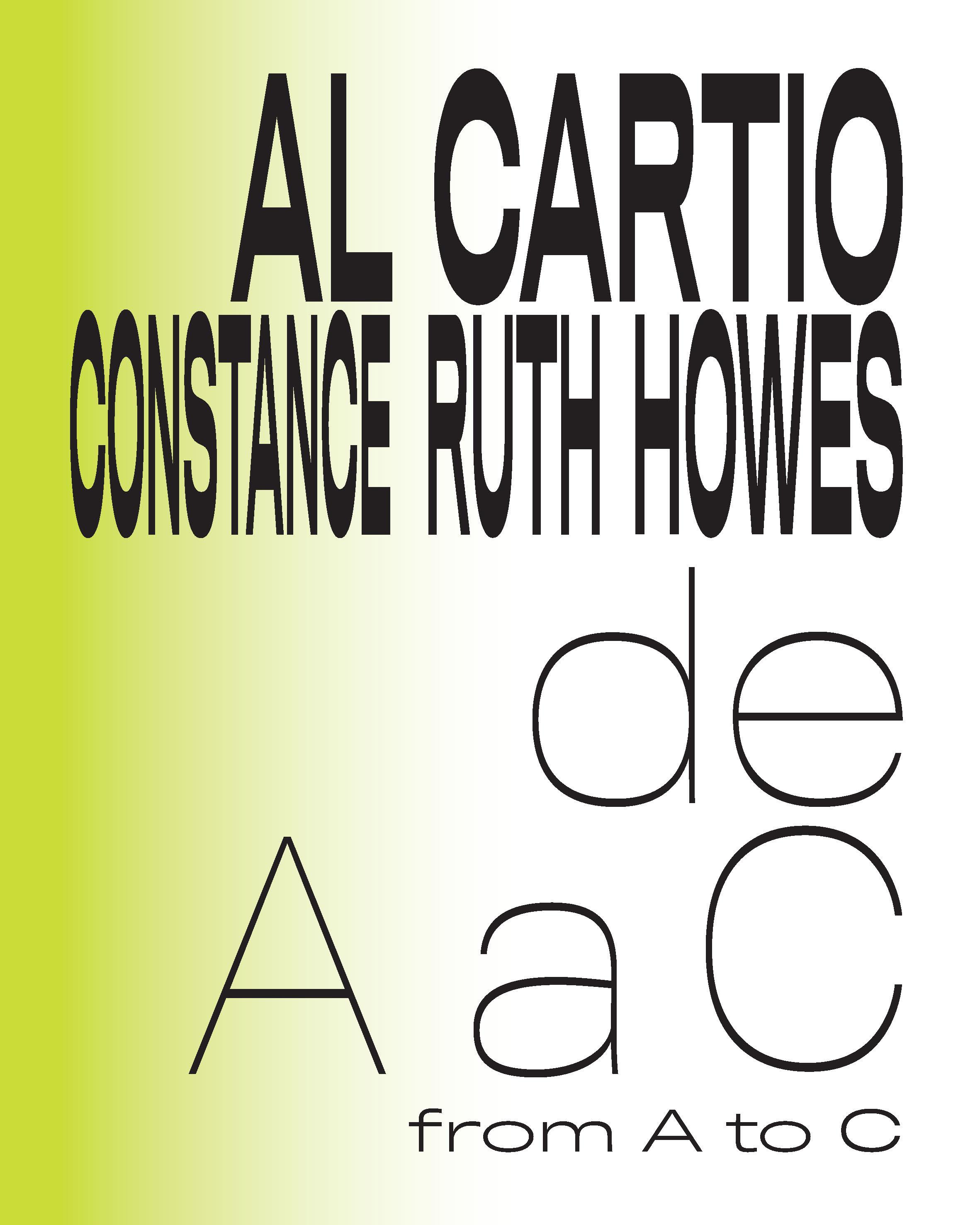 Al Cartio. Constance Ruth Howes. De A a C / From A to C