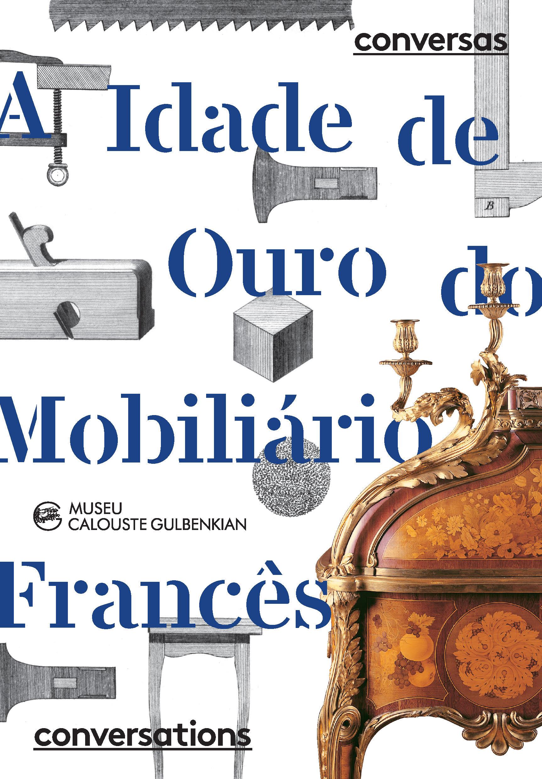 A Idade de Ouro do Mobiliário Francês. Da Oficina ao Palácio